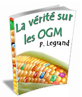 La vérité sur les OGM