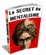 Manipulation, illusion et mentalisme