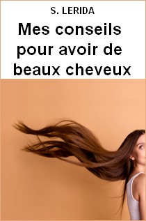 Comment avoir de beaux cheveux