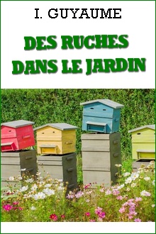 Des ruches dans le jardin