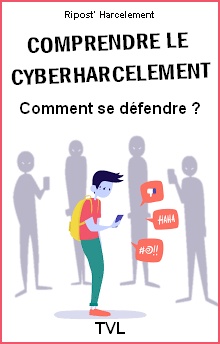 Comprendre le cyberharcèlement