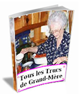 Les Trucs de Grand-mère