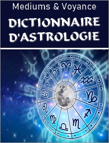 Dictionnaire d'Astrologie