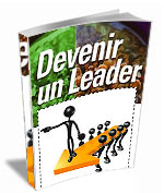 Comment devenir un Leader ?