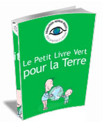 Le petit Livre vert pour la Terre